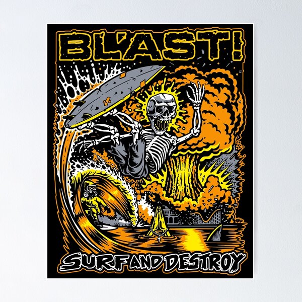Item preview, BL'AST! - Surf And Destroy designed and sold by Limn From Limb.