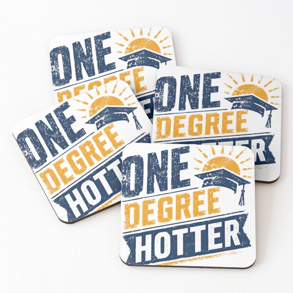 Item preview, One Degree Hotter Funny Graduation College University Student designed and sold by SkeletonsDanger.