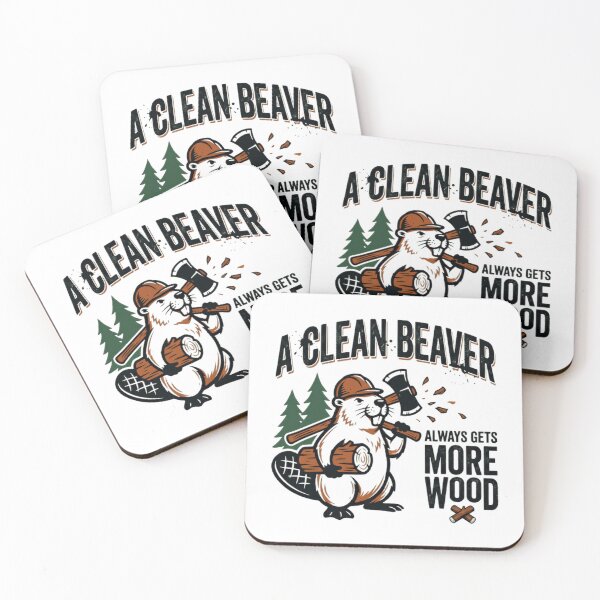 Item preview, A Clean Beaver Always Gets More Wood Funny Lumberjack Woodworker Humor designed and sold by RetroMini2026.