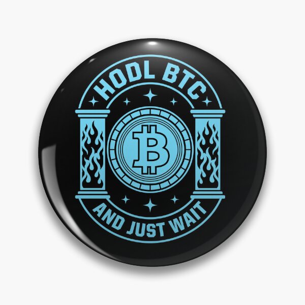 Artikelvorschau, HODL BTC and Just Wait entworfen und verkauft von Parallel Label .