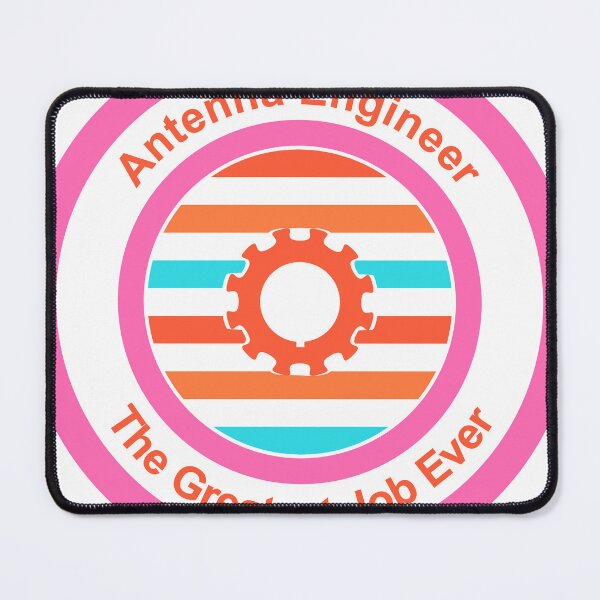 Item preview, Antenna Engineer The Greatest Job Ever designed and sold by TheIconSmith.