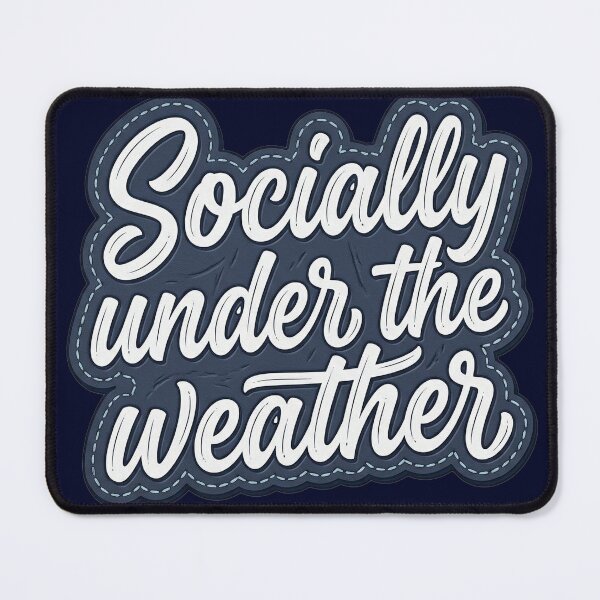 Item preview, Socially Under the Weather - Blue Denim Patch Typography designed and sold by Modern Antique Atelier .