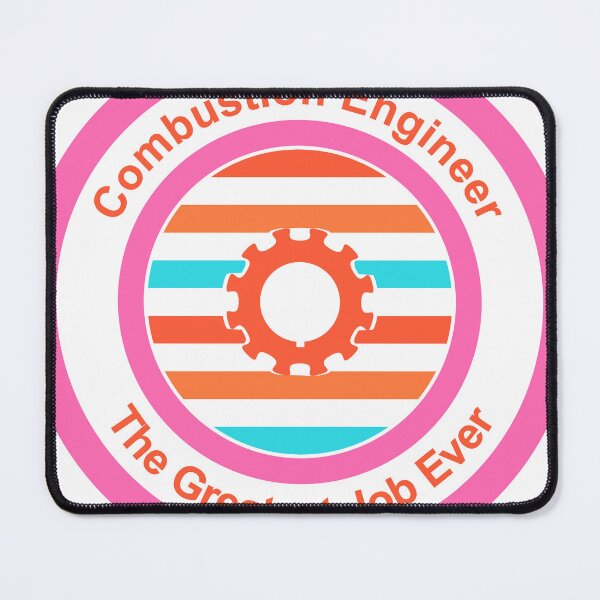 Item preview, Combustion Engineer The Greatest Job Ever designed and sold by TheIconSmith.
