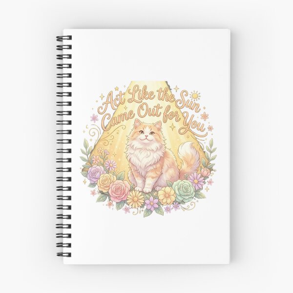 Item preview, Act Like the Sun Came Out for You designed and sold by RunningWhiskers.