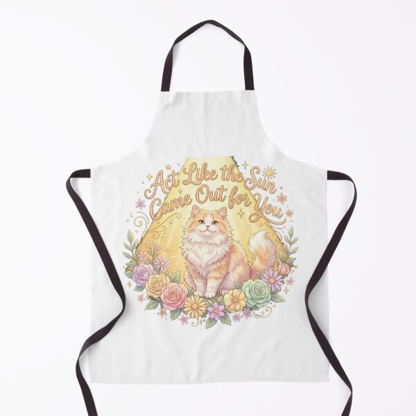Item preview, Act Like the Sun Came Out for You designed and sold by RunningWhiskers.