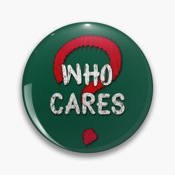 Item preview, Who Cares? designed and sold by Aise06.