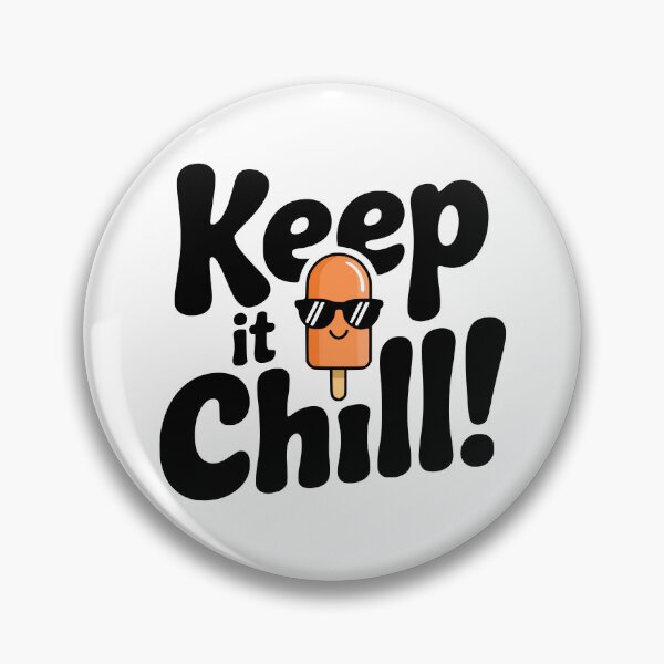 Item preview, Keep It Chill! Cute Pun designed and sold by PMCreative.