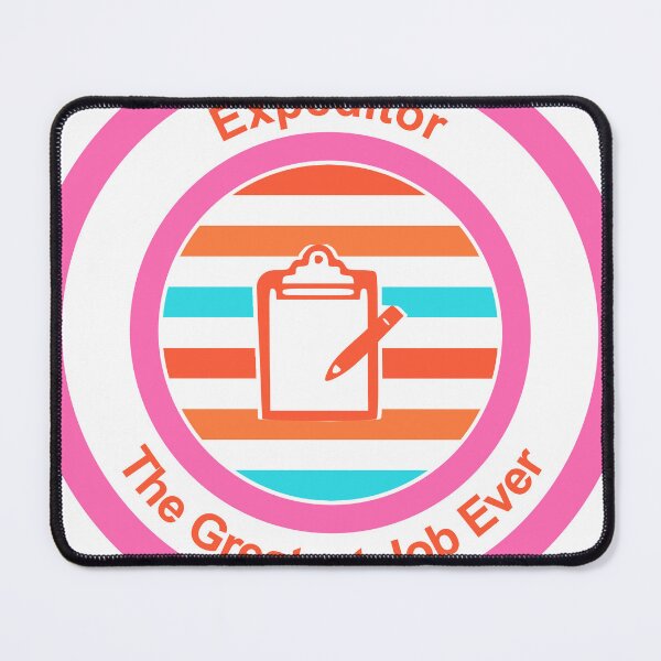 Item preview, Expeditor The Greatest Job Ever designed and sold by TheIconSmith.