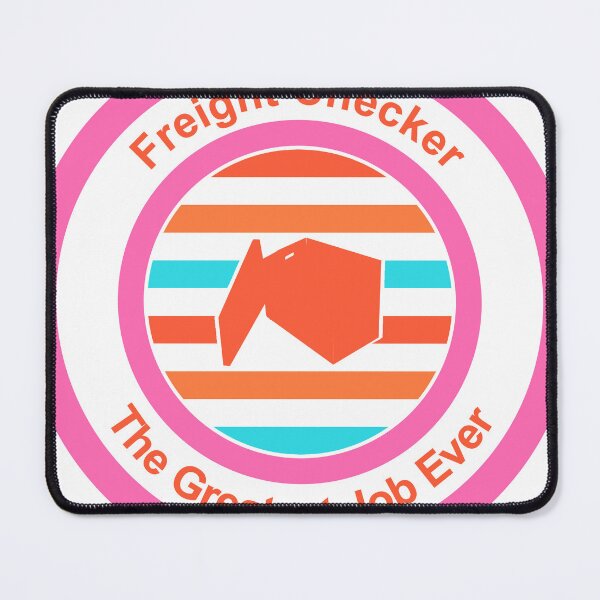 Item preview, Freight Checker The Greatest Job Ever designed and sold by TheIconSmith.