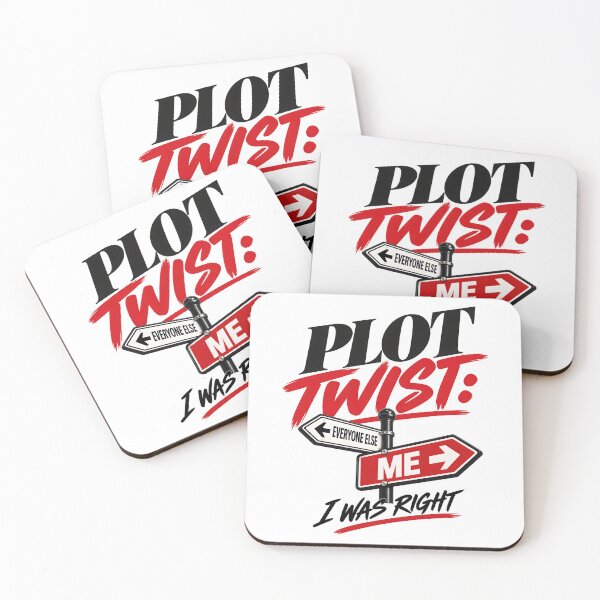 Item preview, Plot Twist I Was Right Funny Design designed and sold by Sed94.