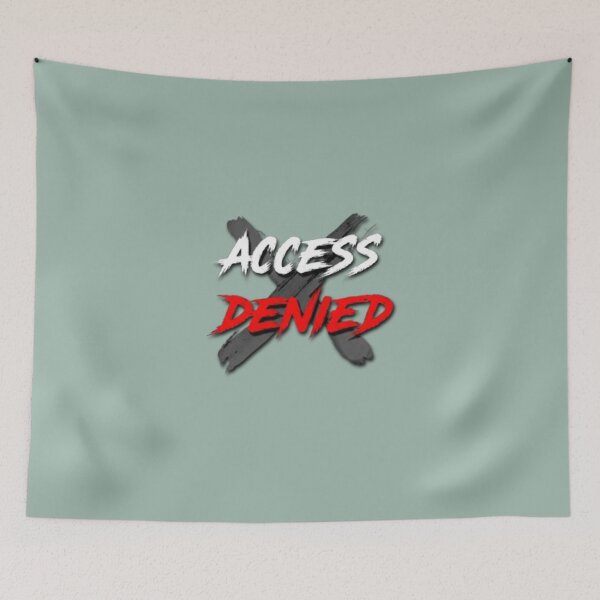 Item preview, Access Denied designed and sold by Aise06.