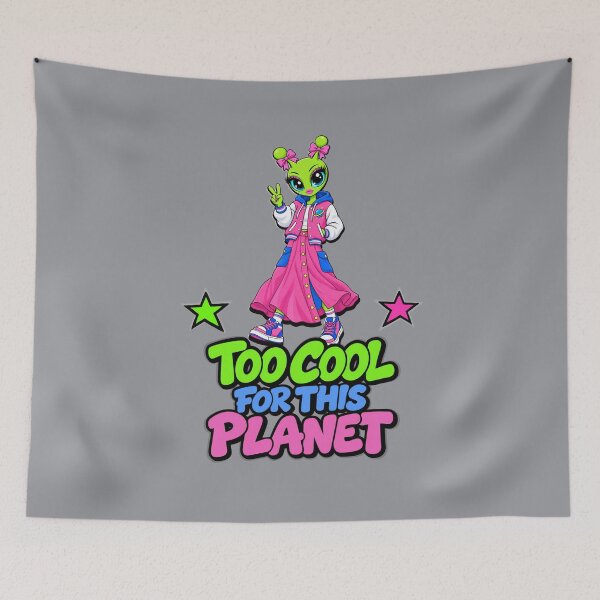 Item preview, Too Cool for This Planet – Alien Girl designed and sold by Aimetoi.