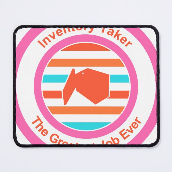 Item preview, Inventory Taker The Greatest Job Ever designed and sold by TheIconSmith.