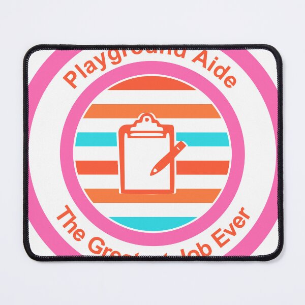 Item preview, Playground Aide The Greatest Job Ever designed and sold by TheIconSmith.