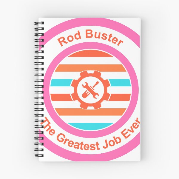 Item preview, Rod Buster The Greatest Job Ever designed and sold by TheIconSmith.