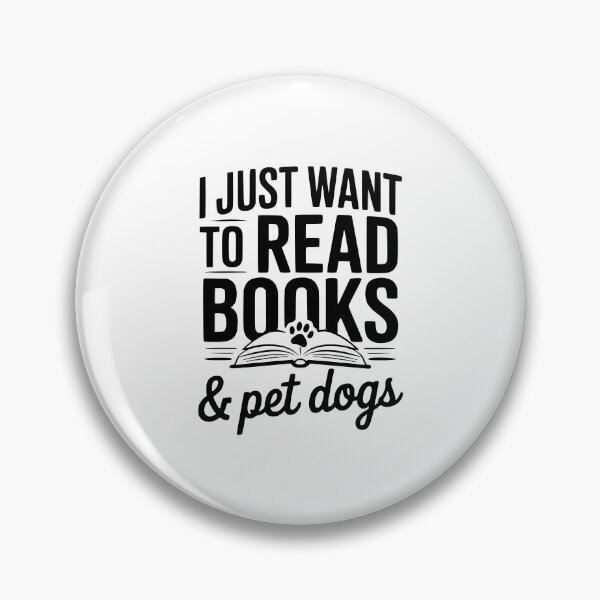 Item preview, I Just Want To Read Books & Pet Dogs designed and sold by Frank Ring.