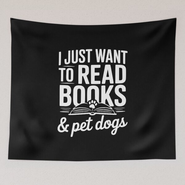 Item preview, I Just Want To Read Books & Pet Dogs designed and sold by Frank Ring.