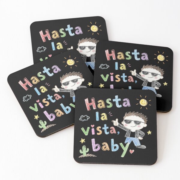Item preview, Hasta La Vista, Baby – Retro Movie Quote Design designed and sold by ManggaeJM.