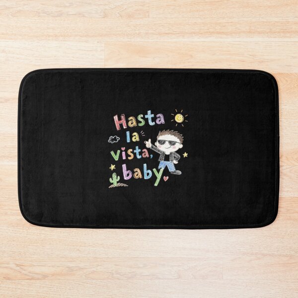 Item preview, Hasta La Vista, Baby – Retro Movie Quote Design designed and sold by ManggaeJM.