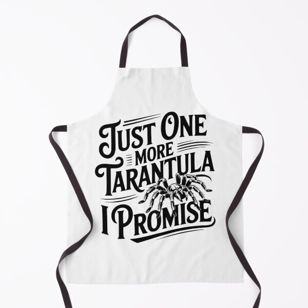 Item preview, Just One More Tarantula I Promise designed and sold by Frank Ring.