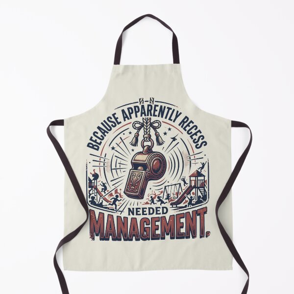 Item preview, Because Apparently Recess Needed Management designed and sold by bihtti.