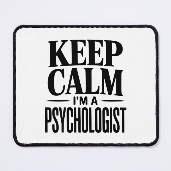 Item preview, Keep Calm I'm a Psychologist designed and sold by Frank Ring.