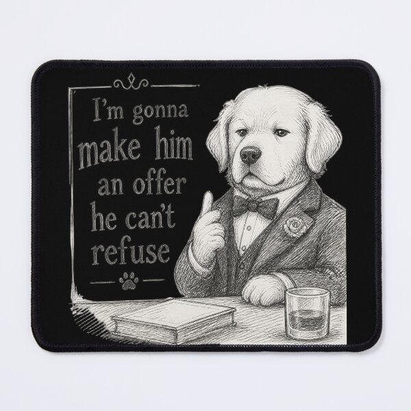 Item preview, I'm Gonna Make Him an Offer He Can't Refuse – Classic Movie Quote Design designed and sold by ManggaeJM.