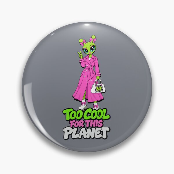 Item preview, Too Cool for This Planet – Alien Fashion Girl designed and sold by Aimetoi.