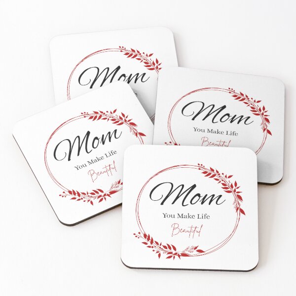 Item preview, Mom You Make Life Beautiful | Sweet Mother's Day Quote designed and sold by FlareCraftStudio.