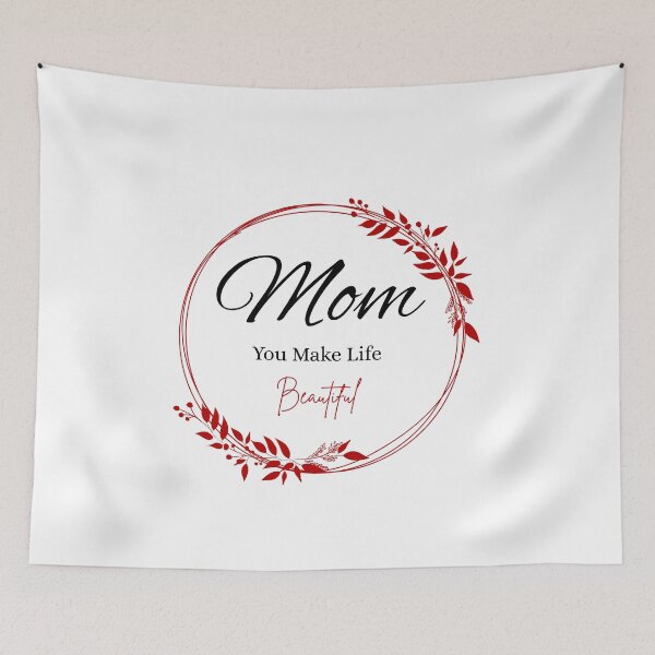 Item preview, Mom You Make Life Beautiful | Sweet Mother's Day Quote designed and sold by FlareCraftStudio.