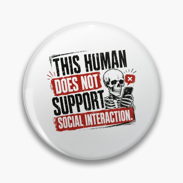 Item preview, This Human Does Not Support Social Interaction Introvert Loner Social Anxiety Funny designed and sold by HumansStuck12.
