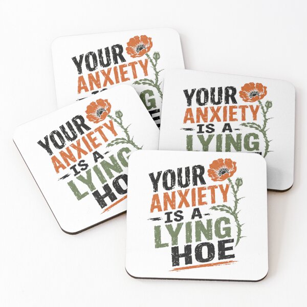 Item preview, Your Anxiety Is A Lying Hoe Mental Health Empowerment designed and sold by HumansStuck12.