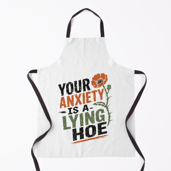 Item preview, Your Anxiety Is A Lying Hoe Mental Health Empowerment designed and sold by HumansStuck12.