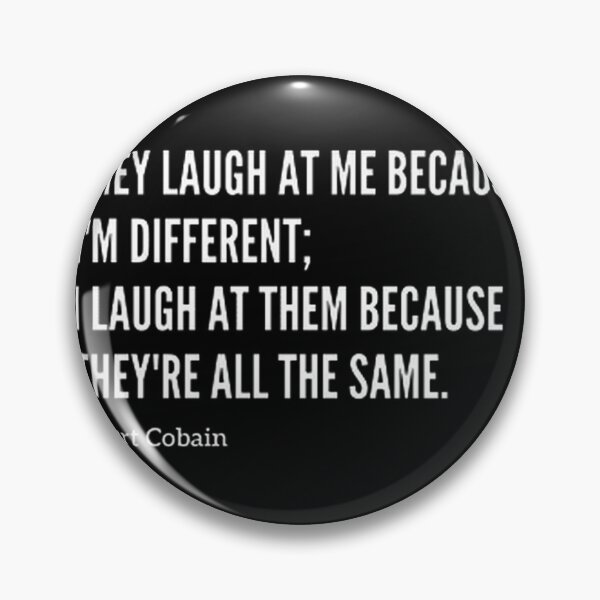 Item preview, They Laugh At Me Because I Am Different Grunge Aesthetic 90S Alternative Quote | Limited Edition designed and sold by netriic.