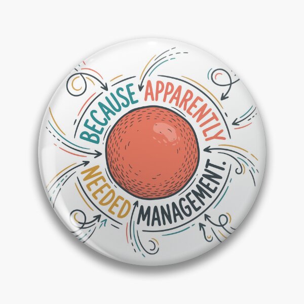 Item preview, Because Apparently Recess Needed Management designed and sold by bihtti.