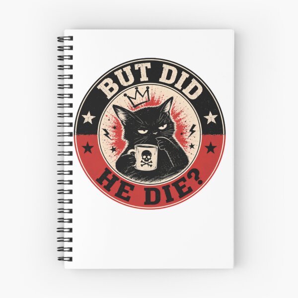 Item preview, But Did He Die Sarcastic Cat Lover Dark Humor designed and sold by HumansStuck12.