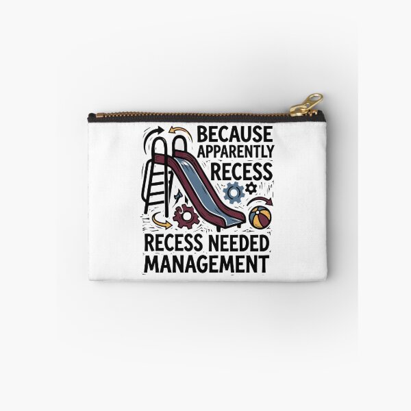 Item preview, Because Apparently Recess Needed Management designed and sold by bihtti.