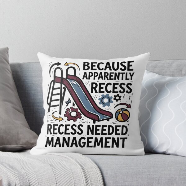 Item preview, Because Apparently Recess Needed Management designed and sold by bihtti.