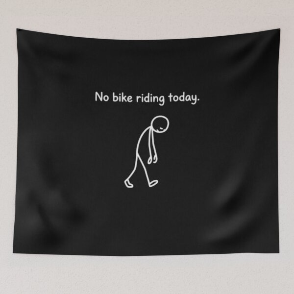 Item preview, No Bike Riding Today Funny Sad‑Cyclist  designed and sold by roartusa.