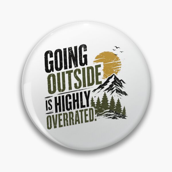 Item preview, Going Outside Is Highly Overrated Introvert Homebody Sarcastic Humor designed and sold by HumansStuck12.