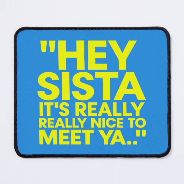 Item preview, Hey Sista It’s Really Really Nice To Meet Ya - Retro Yellow Greeting designed and sold by ModdiesColors.