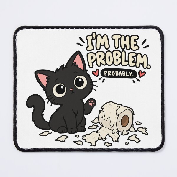 Item preview, I’m the Problem Probably Funny Cat Toilet Paper designed and sold by MewMade.