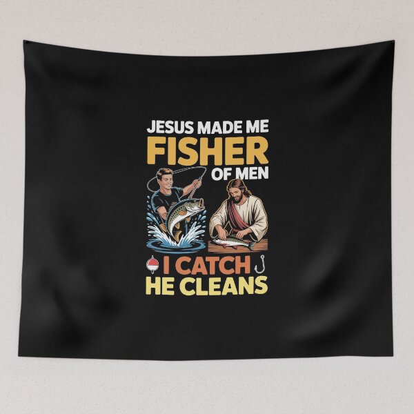 Item preview, JESUS MADE ME FISHER OF MEN – I CATCH HE CLEANS designed and sold by jkrphoto.