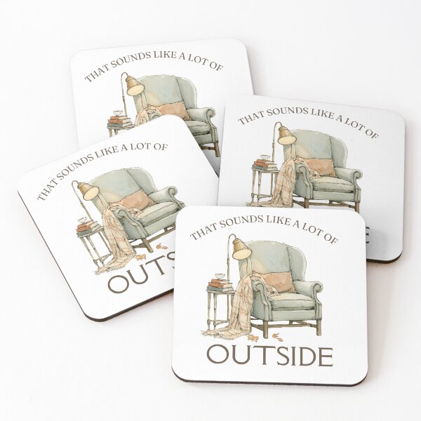 Item preview, That Sounds Like a Lot of Outside Cozy Chair designed and sold by CozyAndContrary.