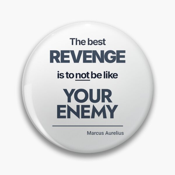 Item preview, The Best Revenge Is to Not Be Like Your Enemy - Marcus Aurelius - Minimalist Style Stoic Quote - Dark Version designed and sold by Stoic Core.