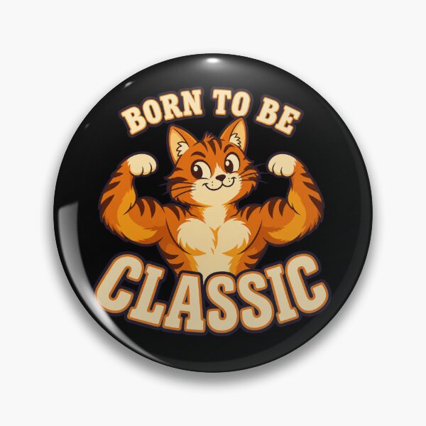 Item preview, Born To Be Classic Muscular Cat Retro Humor designed and sold by DreamLayerStudio.