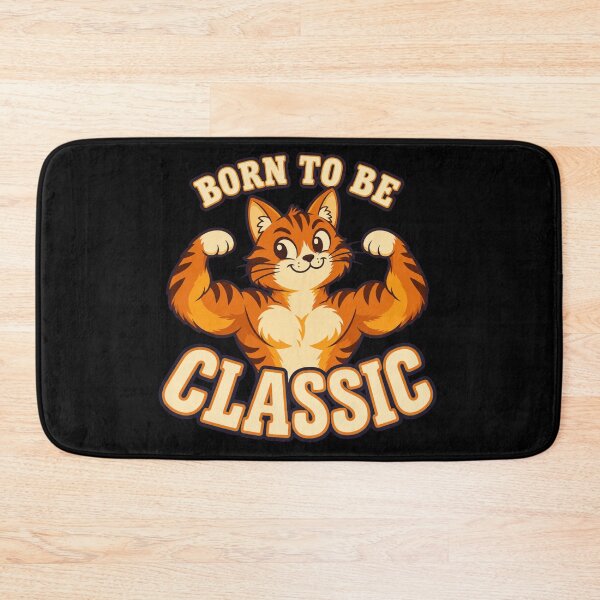 Item preview, Born To Be Classic Muscular Cat Retro Humor designed and sold by DreamLayerStudio.