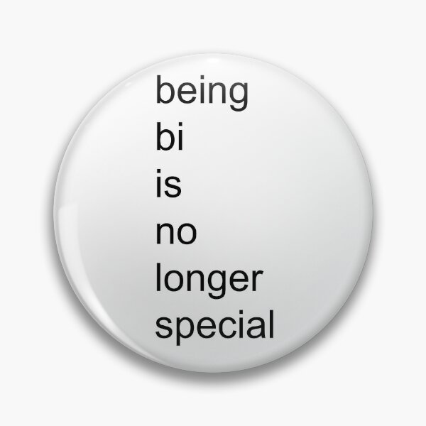 Item preview, being bi is no longer special designed and sold by shimpeilovesyou.