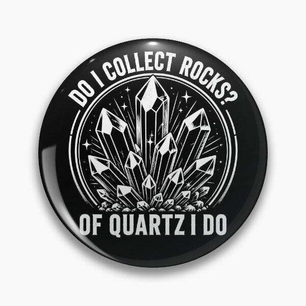 Item preview, Do You Collect Rock? Of Quartz I Do Funny Rock Collector designed and sold by gordonbwyashop.