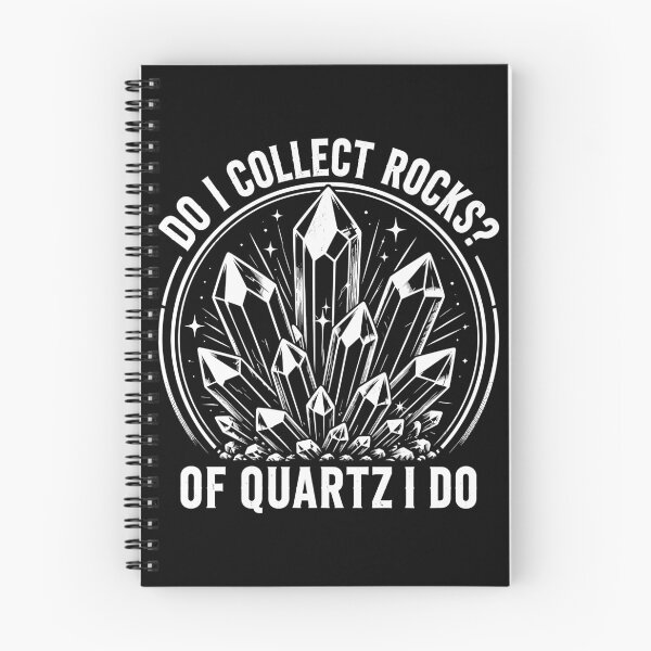 Item preview, Do You Collect Rock? Of Quartz I Do Funny Rock Collector designed and sold by gordonbwyashop.